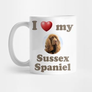 I Love My Sussex Spaniel Mug